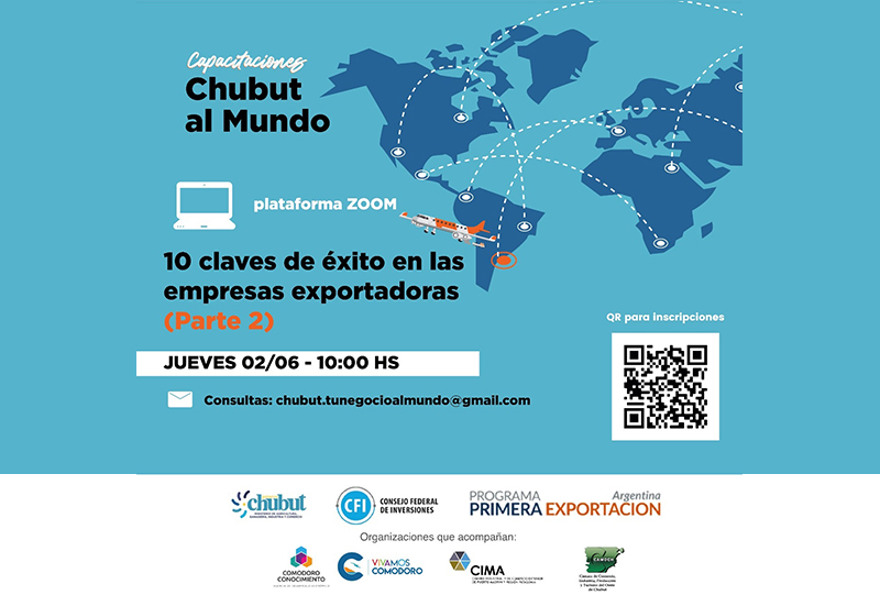 Chubut al mundo - Cómo iniciarse en las exportaciones